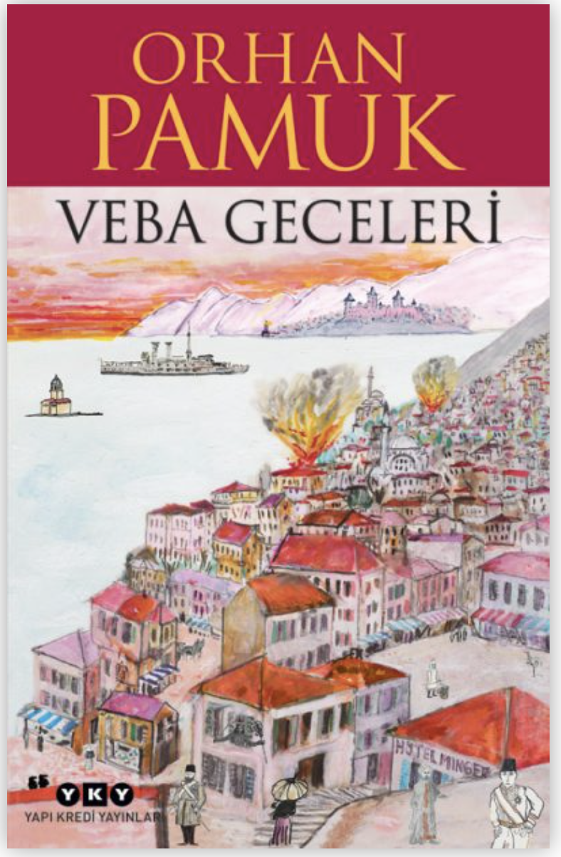 Reading Orhan Pamuk, Nights of Plague